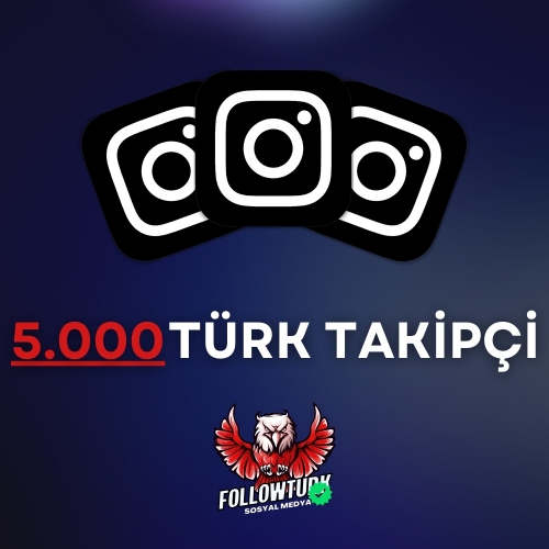  GARANTİLİ Instagram 5000 Türk Organik Takipçi